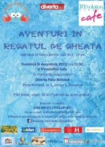 Aventuri in Regatul de Gheata, spectacol de teatru pentru copii de 2-10 ani