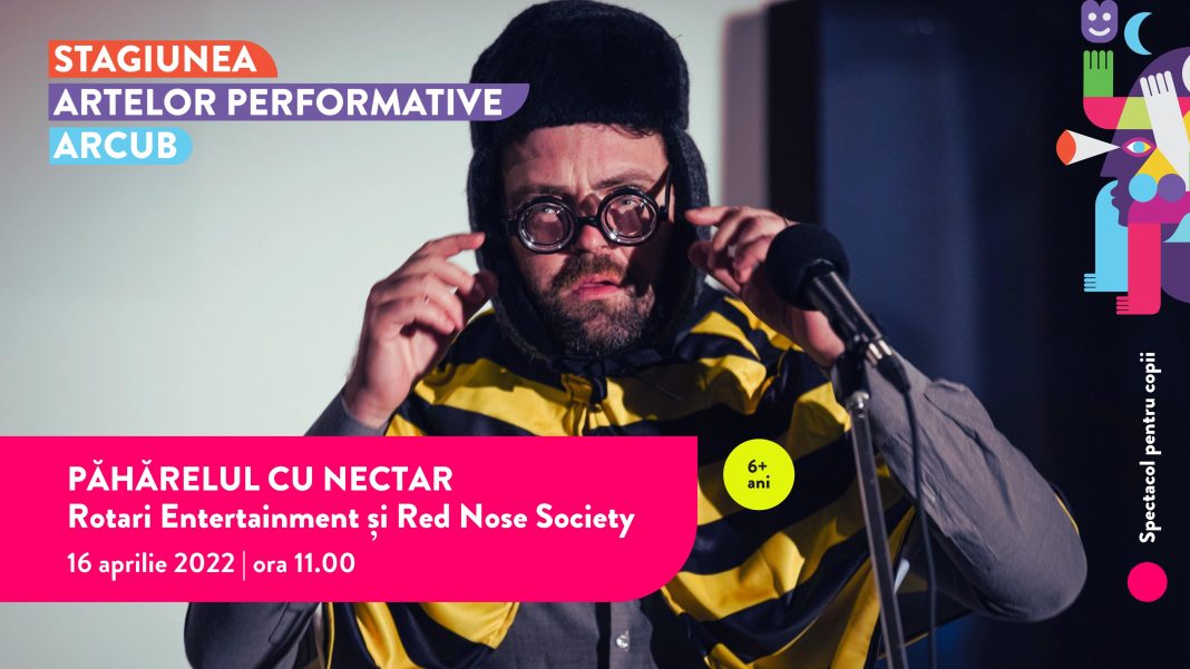 Spectacolul penrtu copii ”Păhărelul cu nectar” se joacă sâmbătă, 16 aprilie, la Sala Mare ARCUB